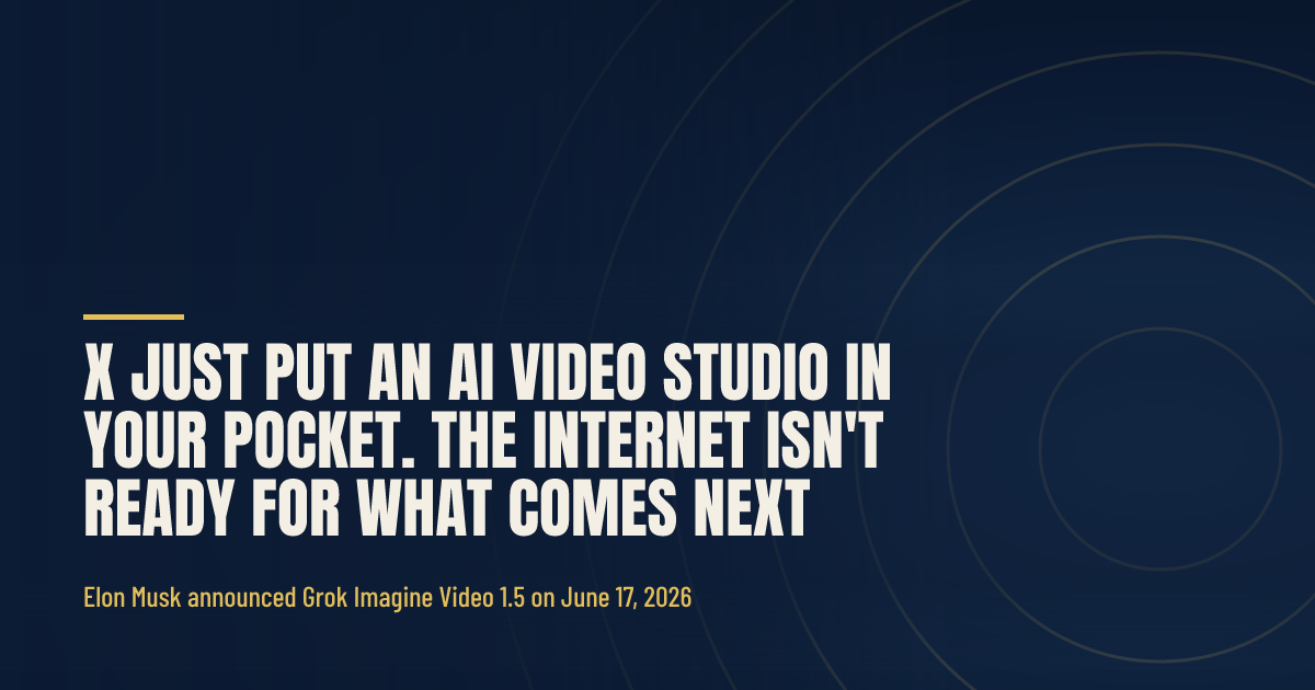X Just Put an AI Video Studio In Your Pocket. The Internet Isn't Ready for What Comes Next. social preview
