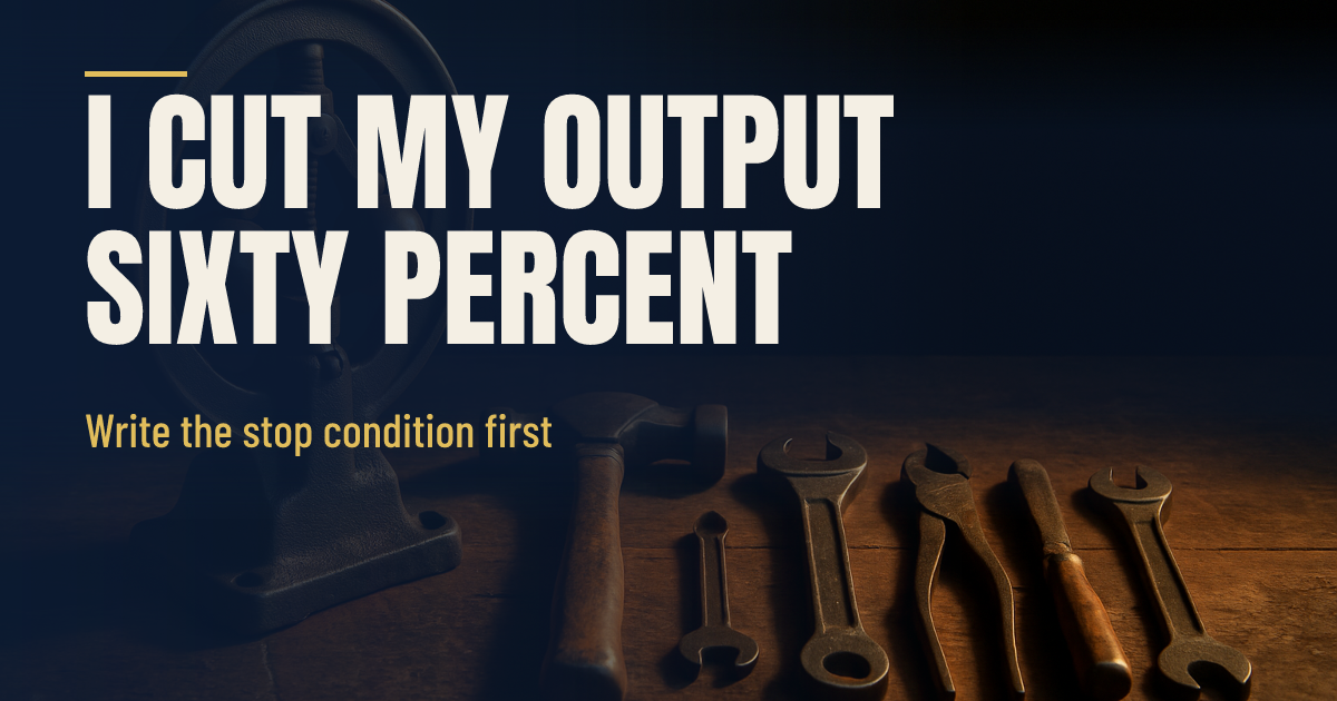 I Cut My Own Output By Sixty Percent social preview