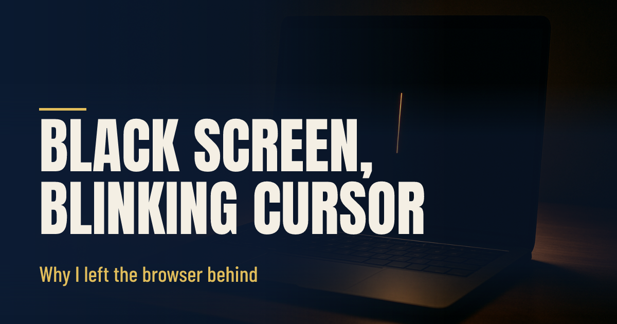 I Run My Business From a Black Screen social preview