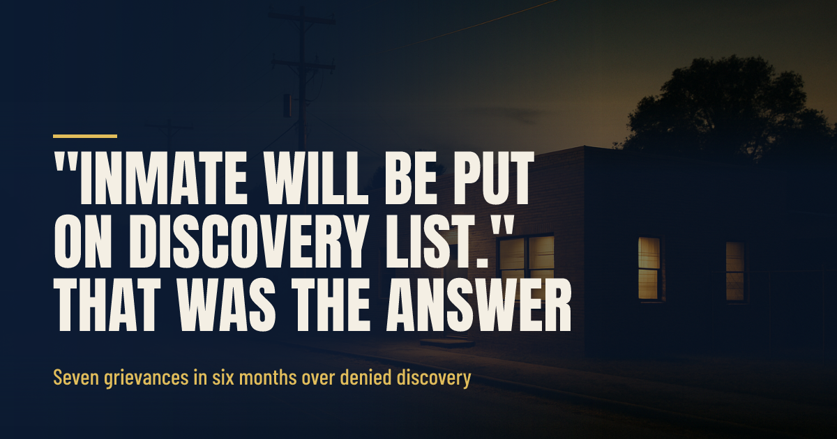 "Inmate Will Be Put On Discovery List." That Was The Answer. social preview