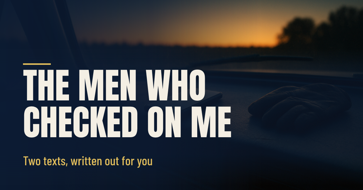 The Men Who Checked On Me social preview
