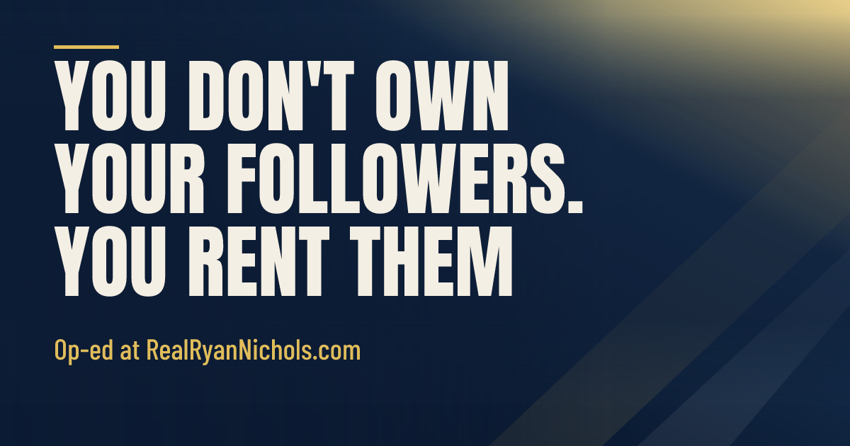 You Don't Own Your Followers. You Rent Them. social preview